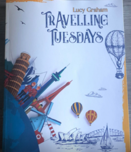 Travelling Tuesdays Book by Lucy Graham