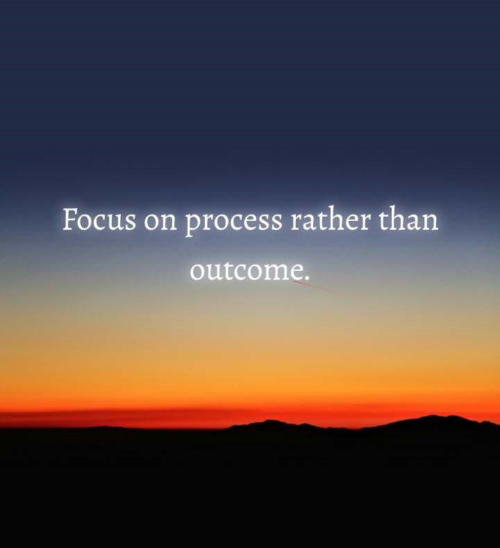 79. Focus on process (2)