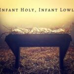Infant Holy, Infant Lowly